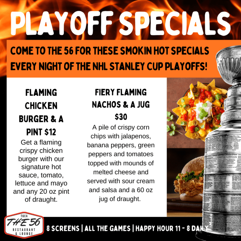 Check out these awesome playoff specials at The 56