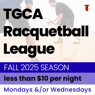 TGCA Racquetball League, Mondays, Fall 2025 registration