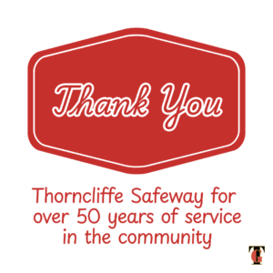 Thank you Thorncliffe Safeway